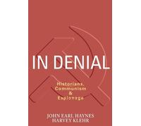 John Haynes Harvey Klehr In Denial (Tascabile)