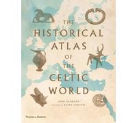John Haywood The Historical Atlas of the Celtic World (Tascabile)