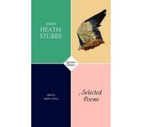 John Heath-Stubbs Selected Poems (Tascabile)