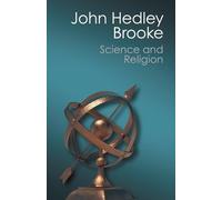 John Hedley Brooke Science and Religion (Tascabile) Canto Classics