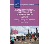 John Heeley Urban Destination Marketing in Contemporary Europ (Copertina rigida)
