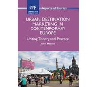 John Heeley Urban Destination Marketing in Contemporary Europe (Tascabile)