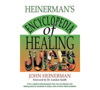 John Heinerman Heinermans Encyclopedia of Healing Juices (Tascabile)
