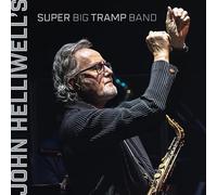 John Helliwell's Super Big Tramp Band