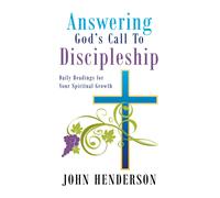 John Henderson Answering God's Call to Discipleship (Tascabile)