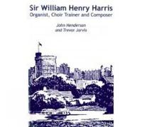 John Henderson Trevor Jarvis Sir William Henry Harris (Tascabile)