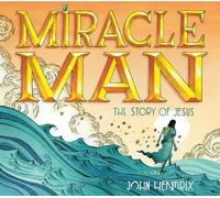 John Hendrix Miracle Man (Copertina rigida)