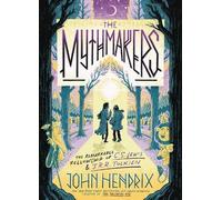 John Hendrix The Mythmakers (Copertina rigida)