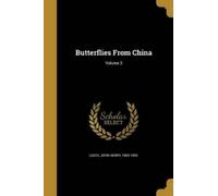 John Henry 1862-1900 Leech Butterflies From China; Volume 3 (Tascabile)