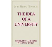 John Henry Cardinal Newman The Idea of a University (Copertina rigida)