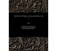 John Henry Cardinal Newman The Revival of Popery (Tascabile)