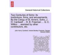 John Henry Cardwell Herbert Bentley Freeman George C Two Centuries o (Tascabile)