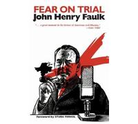 John Henry Faulk Fear on Trial (Tascabile)