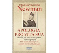 John Henry Kard APOLOGIA PRO VITA SUA: Geschichte meiner reli (Copertina rigida)