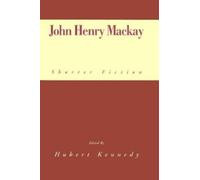 John Henry MacKay John Henry MacKay (Copertina rigida)