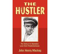 John Henry MacKay The Hustler (Tascabile)