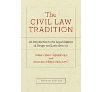 John Henry Merryman Rogelio Pérez-Perdomo The Civil Law Tradition (Tascabile)