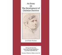 John Henry Newm An Essay on the Development of Christian Doct (Copertina rigida)