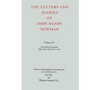 John Henry Newm The Letters and Diaries of John Henry Newman: (Copertina rigida)