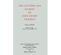 John Henry Newm The Letters and Diaries of John Henry Newman: (Copertina rigida)