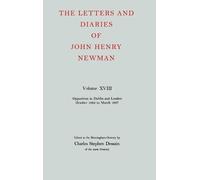 John Henry Newm The Letters and Diaries of John Henry Newman: (Copertina rigida)
