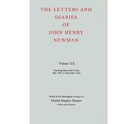 John Henry Newm The Letters and Diaries of John Henry Newman: (Copertina rigida)