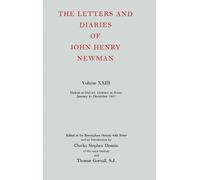 John Henry Newm The Letters and Diaries of John Henry Newman: (Copertina rigida)