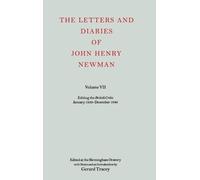 John Henry Newm The Letters and Diaries of John Henry Newman: (Copertina rigida)