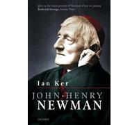 Ian Ker John Henry Newman (Tascabile)
