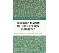 John Henry Newman and Contemporary Philosophy