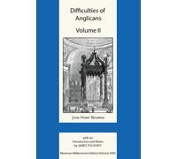 John Henry Newman Difficulties of Anglicans Volume II (Copertina rigida)