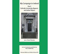 John Henry Newman My Campaign in Ireland (Copertina rigida)