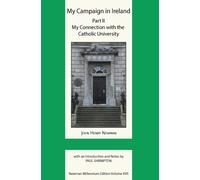 John Henry Newman My Campaign in Ireland Vol 2 (Copertina rigida)