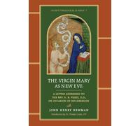 John Henry Newman The Virgin Mary as New Eve (Copertina rigida)