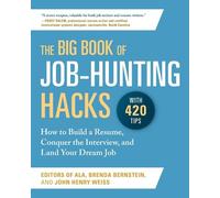 John Henry Weiss Brenda Bernstein The Big Book of Job-Hunting Hacks (Tascabile)
