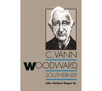 John Herbert Roper C. Vann Woodward, Southerner (Tascabile)