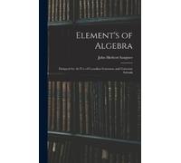 John Herbert Sangster Element's of Algebra (Copertina rigida)