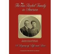 John Herbert van Roekel The Van Roekel Family in America (Tascabile)