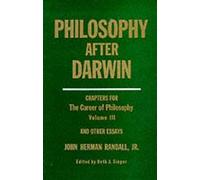 John Herman Randall Jr. Philosophy After Darwin (Copertina rigida)