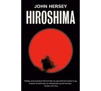 John Hersey Hiroshima (Tascabile)