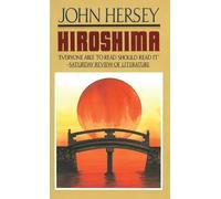 John Hersey Hiroshima (Tascabile)