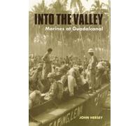 John Hersey Into the Valley (Tascabile)