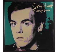 JOHN HIATT - all of a sudden