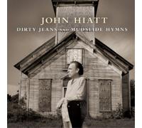 John Hiatt Dirty Jeans and Mudslide Hymns (CD) Deluxe Album with DVD