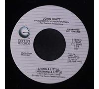 JOHN HIATT - living a little, laughing a little / same
