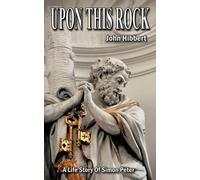 John Hibbert Upon This Rock (Tascabile)