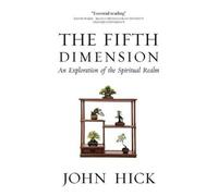 John Hick The Fifth Dimension (Tascabile)