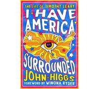 John Higgs Winona Ryder I Have America Surrounded (Tascabile)