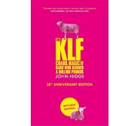 John Higgs The KLF (Copertina rigida)