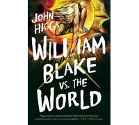 John Higgs William Blake vs. the World (Copertina rigida)